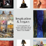 Inspiration and Legacy: A Retrospective Exhibition