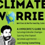 Climate Worrier with Colm O'Regan