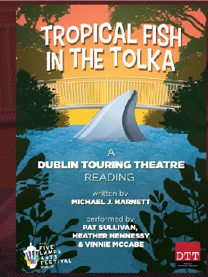 Tropical Fish in the Tolka