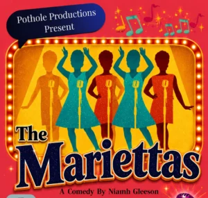 Promotional poster for The Mariettas comedy show featuring five vintage-style silhouettes of women in dresses performing on a retro stage with microphones, presented by Pothole Productions.