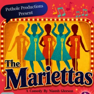 Promotional poster for The Mariettas comedy show featuring five vintage-style silhouettes of women in dresses performing on a retro stage with microphones, presented by Pothole Productions.